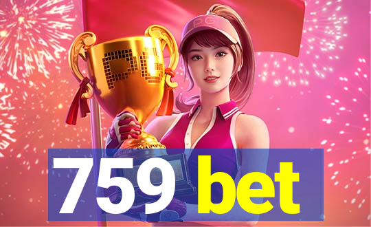 759 bet